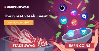 WagyuSwap's $WAG Staking Lets Users Earn Their Favorite Crypto Assets via The Great Steak