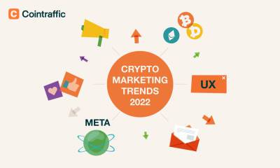 Marketing Trends Crypto Projects Should Pay Attention To In 2022