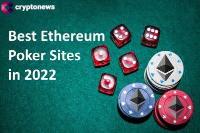 Best Ethereum Poker Sites in 2022