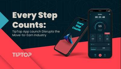 Every Step Counts: TipTop App Launch Disrupts the Move-to-Earn Industry