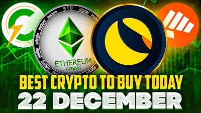 Best Crypto to Buy Today 22 December – FGHT, LUNC, D2T, ETC, CCHG