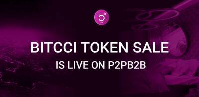 bitcci Token Sale is Live on P2PB2B