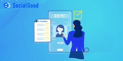 SocialGood - Introducing eKYC as Part of Withdrawal Process
