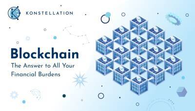 Blockchain: The Answer to All Your Financial Burdens