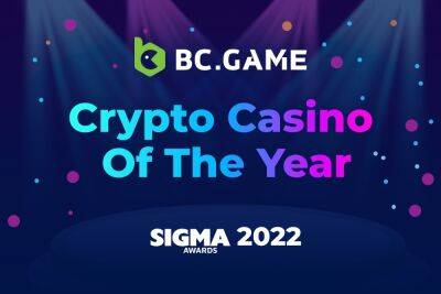 BC Game Wins Crypto Casino Of The Year Sigma Award 2022
