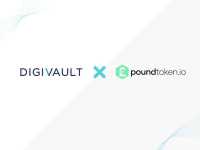 Digivault Becomes First Custody Partner of poundtoken.io, the First British-Isles Regulated and 100% Backed GBP Stablecoin