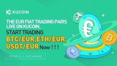 Trading Euros for Bitcoin or ETH is Now Possible on KuCoin
