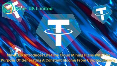 US Introduces Lifetime Cloud Mining Plans - Mine Coins Constantly 24/7