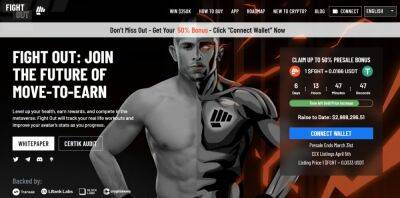 STEPN Competitor Fight Out Raises $3m For Move to Earn Web3 Gym Project - Only 7 Days Until Presale Price Rises