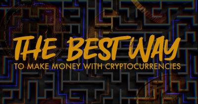 The best ways to make money with cryptocurrencies in 2023