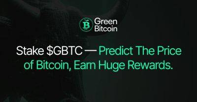 Green Bitcoin (GBTC) Brings Gamified Green Staking To Crypto Market – Along with Exponential Rewards