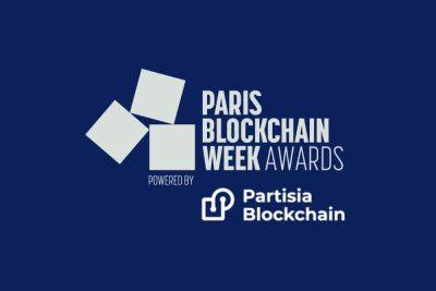 Paris Blockchain Week announces star-studded list of nominees for the inaugural edition of the Paris Blockchain Week Awards