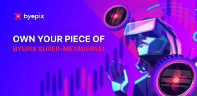 Byepix Metaverse provides endless possibilities, from building virtual homes and businesses to exploring new worlds.