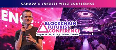Before They Go Mainstream: Blockchain Futurist Conference Showcases Top Web3 Speakers and Emerging Trends for 5 Years