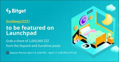 Bitget Features GoSleep (ZZZ) on Launchpad and Introduces Sunshine Pool