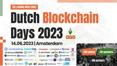 Amsterdam gets with the Dutch Blockchain Days the biggest event of the Benelux in the field of blockchain, crypto currencies, NFTs and other web3 developments