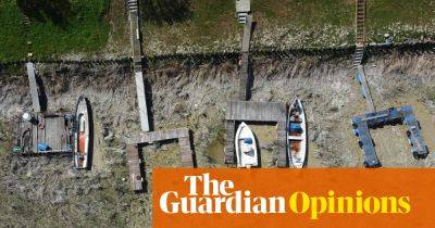 The Guardian view on water politics in Europe: a new fault line