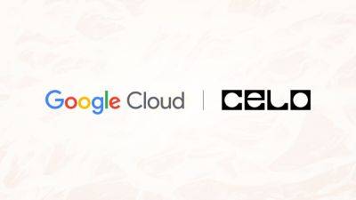 Google Cloud Partners with Celo Network as Validator, Facilitating Ethereum Layer 2 Migration