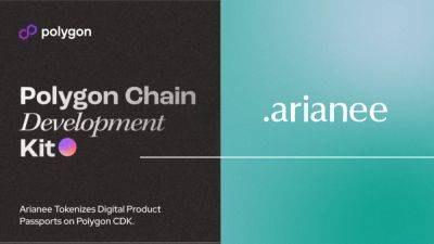 Luxury Brand Protocol Arianee Set to Launch New Polygon CDK-Powered Chain